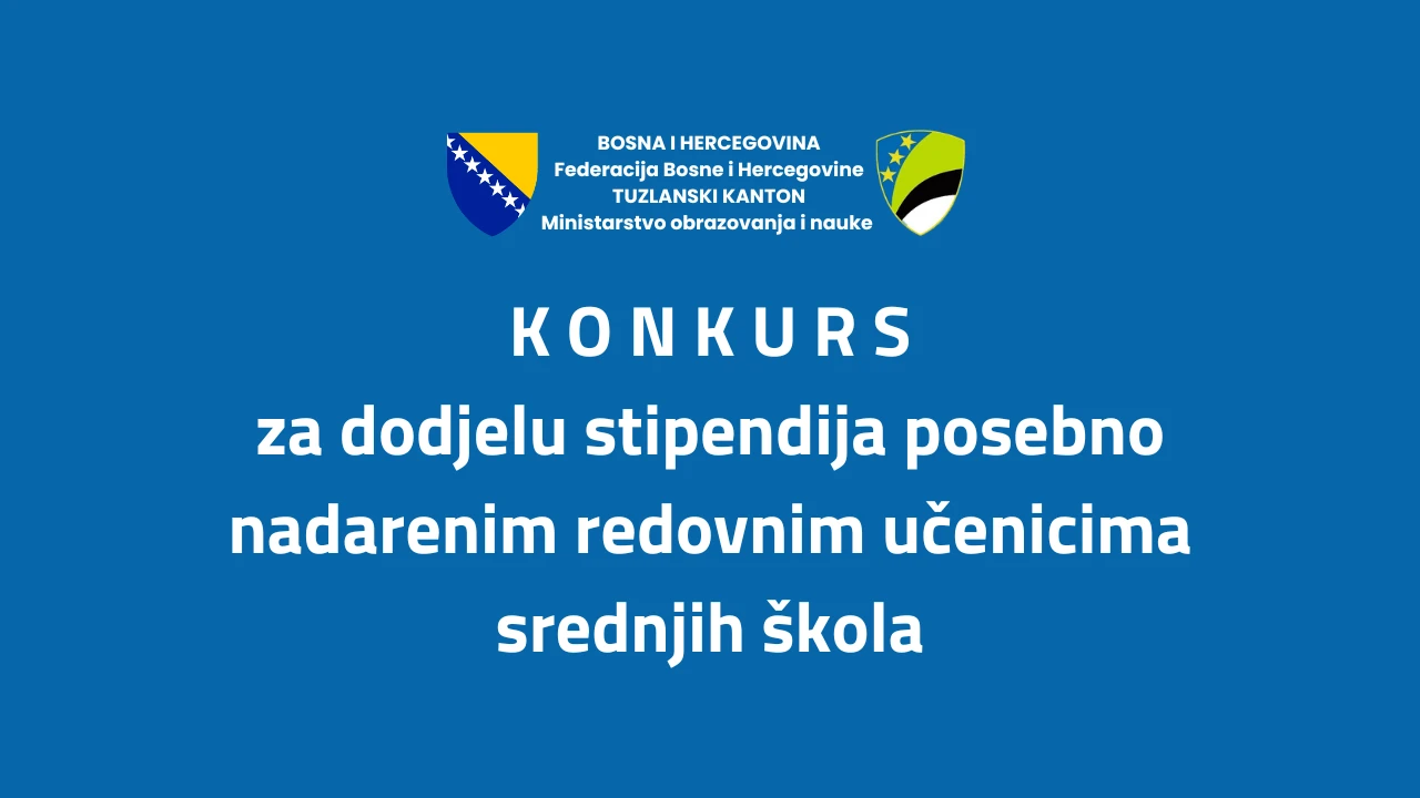 Konkurs za stipendiranje posebno nadarenih učenika srednjih škola u školskoj 2025/2026. godini